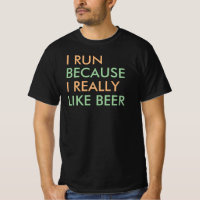 Ich laufe, weil ich Bier-Sprichwort wirklich mag