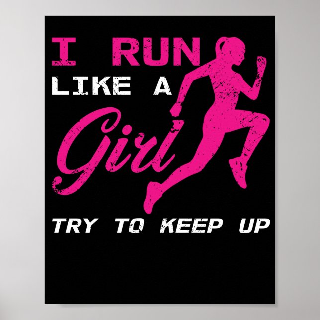 Ich laufe wie ein Mädchen und versuche Marathon At Poster (Vorne)
