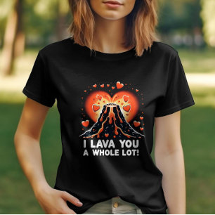 Ich lava Ihnen einen ganz großen romantischen Vulk T-Shirt