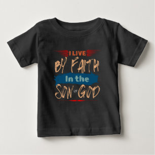 Ich lebe durch Glauben Gott Christus Bibel Dankbar Baby T-shirt