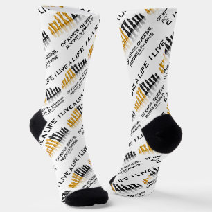 Ich lebe ein Leben von Königen, Königinnen, Rochen Socken