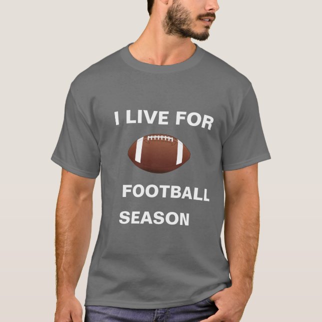 ICH LEBE FÜR FUSSBALLSAISON-T - Shirt (Vorderseite)