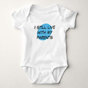 Ich lebe immer noch mit meinen Eltern Baby Strampler
