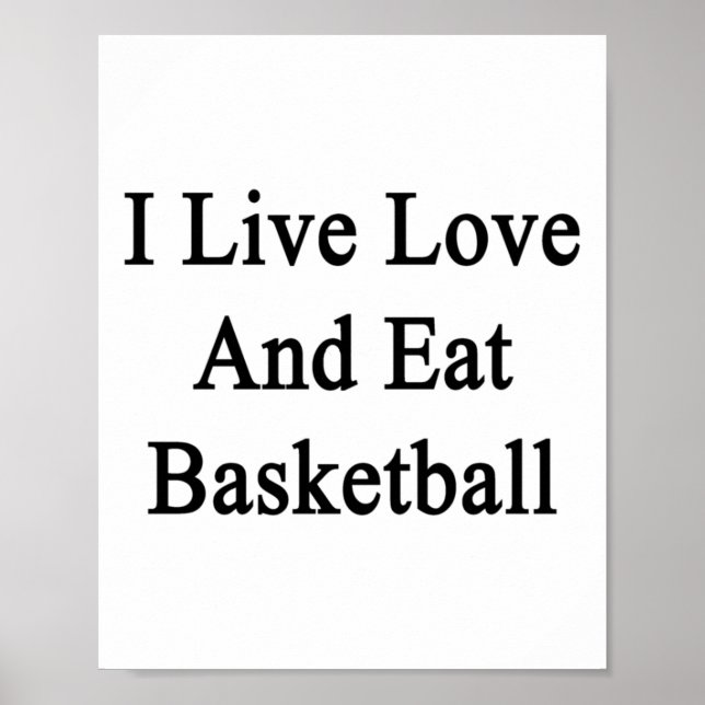 Ich lebe Liebe und esse Basketball Poster (Vorne)