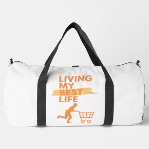 Ich lebe mein bestes Leben im Geschäft Duffle Bag