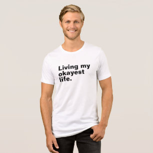 Ich lebe mein ganzes Leben. Tri-Blend Shirt