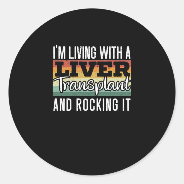 Ich lebe mit einer Lebertransplantation und rockt  Runder Aufkleber (Vorderseite)