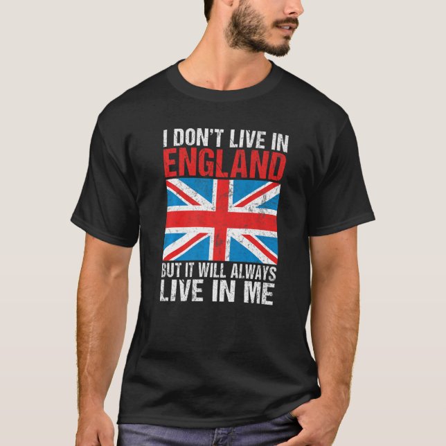 Ich lebe nicht in England, aber es wird immer in E T-Shirt (Vorderseite)