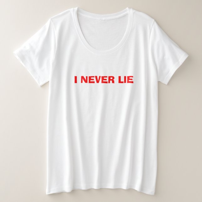 Ich lebe nie, das Shirt der Weißen Lüge (Design vorne)