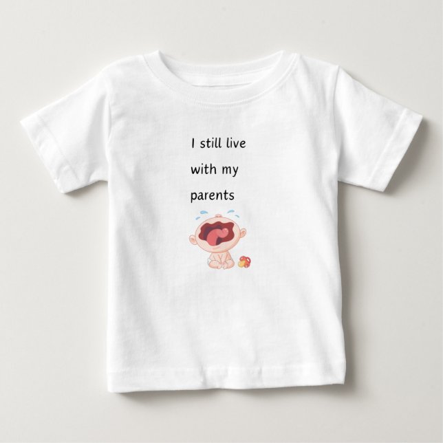 Ich lebe noch bei meinen Eltern Baby T-shirt (Vorderseite)
