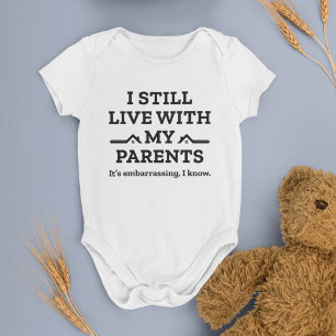 Ich lebe noch mit meinen Eltern Baby Strampler