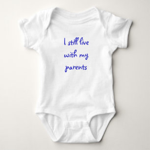 Ich lebe noch mit meinen Eltern Baby Strampler