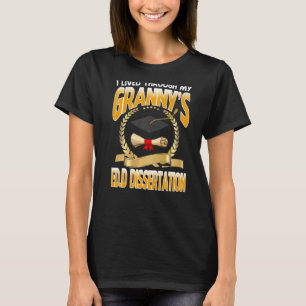 Ich lebte durch den Edd Dissertation Gradu von mei T-Shirt