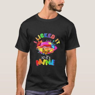 Ich leckte es so sein Mine Lgbtq Rainbow Lesbian L T-Shirt