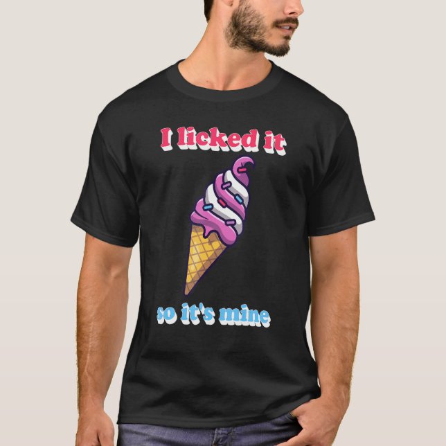 Ich leckte es so seine alte Eiscreme Fanatic Ice C T-Shirt (Vorderseite)