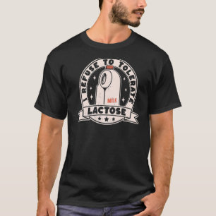 Ich lehne es ab, Laktose-Funny Milk Retro Vint zu T-Shirt