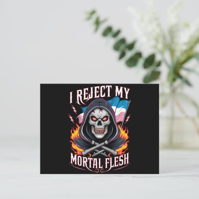 Ich lehne meinen sterblichen Fleisch Trans LGBTQ a Postkarte (Stehend Vorderseite)