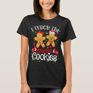 Ich lehre die klügsten Cookies lustige Lehrer Xmas T-Shirt