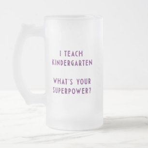 Ich lehre Kindergarten Was ist deine Supermacht? Mattglas Bierglas