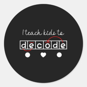 Ich lehre Lesen zu dekodieren Runder Aufkleber
