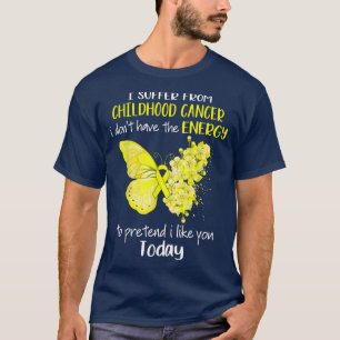 Ich leide an einem Schmetterling des kindlichen Kr T-Shirt