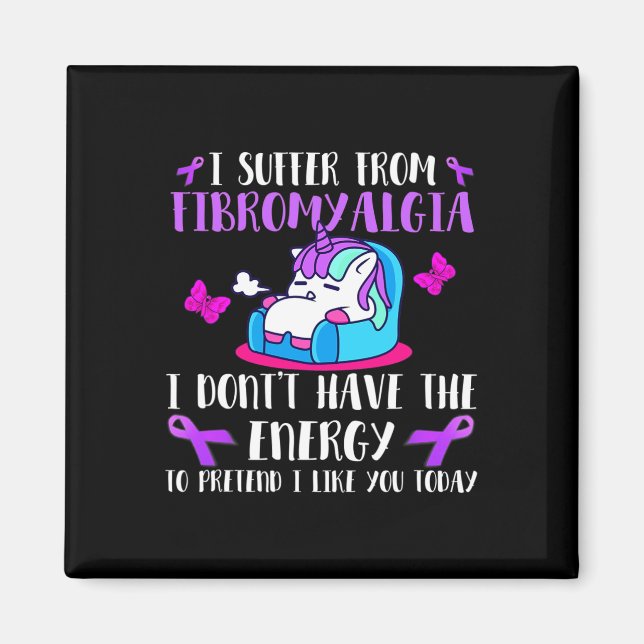 Ich leide an Fibromyalgie - Mai an Fibromyalgie Magnet (Vorne)