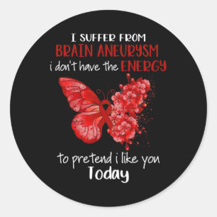 Ich leide an Gehirnaneurysma Awareness Butterfly B Runder Aufkleber