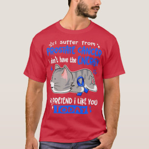 Ich leide an Prostatakrebs, ich habe nicht die Ene T-Shirt