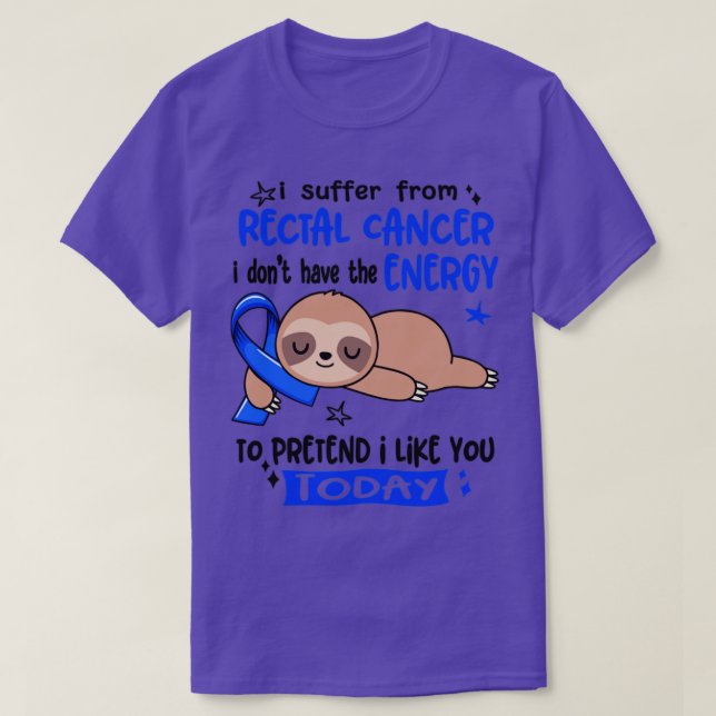 Ich leide an rektalem Krebs und habe nicht die Ene T-Shirt (Design vorne)