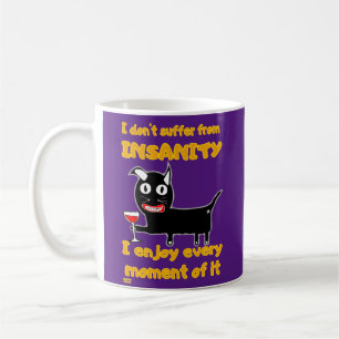 "ICH LEIDE NICHT UNSANITÄT" lustige verrückte Ka Kaffeetasse