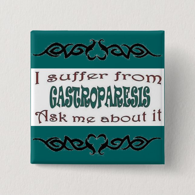 Ich leide unter Gastroparesis Button (Vorderseite)