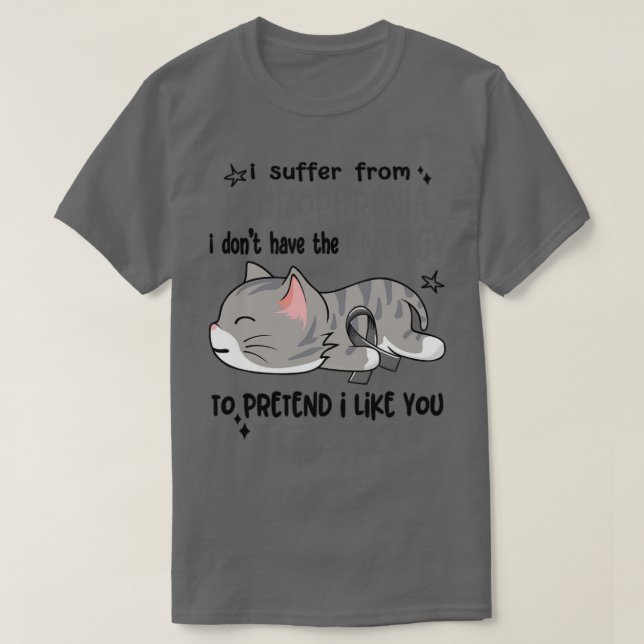 Ich leide unter Schizophrenie und habe nicht die E T-Shirt (Design vorne)
