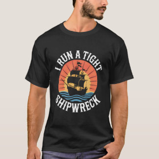 Ich leite ein straffes Schiffswrack Nautilus Spaß T-Shirt