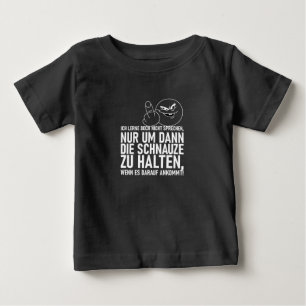 ICH LERNE DOCH NICHT SPRECHEN BABY T-SHIRT