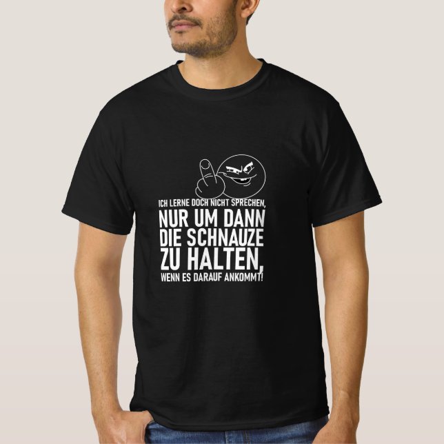 ICH LERNE DOCH NICHT SPRECHEN T-Shirt (Vorderseite)