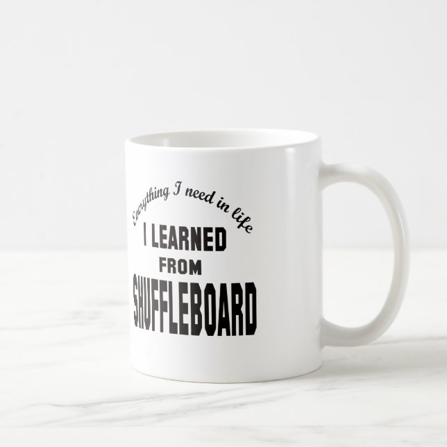 Ich lernte vom Shuffleboard. Kaffeetasse (Rechts)