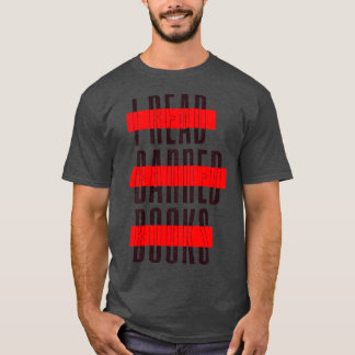 Ich lese Banne bei den verbotenen lustigen Lesern T-Shirt