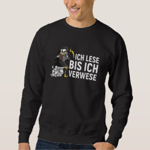 Ich lese, bis ich gebrauchte Bücher lese Worm 1 Sweatshirt
