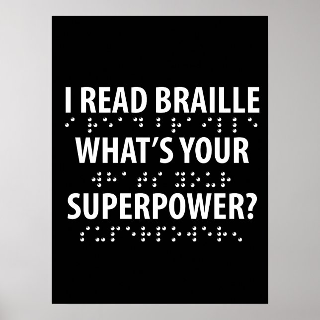 Ich lese Braille, was deine Supermacht ist Poster (Vorne)