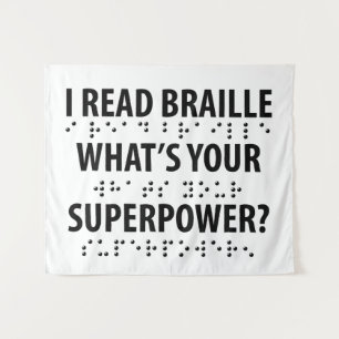 Ich lese Braille, was deine Supermacht ist Wandteppich
