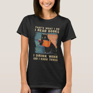 Ich lese Bücher, die ich Wein trinke, und ich weiß T-Shirt