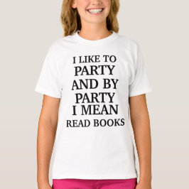 Ich lese Gemein Bücher. T-Shirt