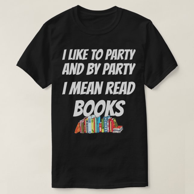 Ich lese gerne Bücher - Buchliebhaber, ich Liebe z T-Shirt (Design vorne)