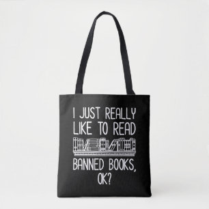 Ich lese gerne verbotene Bücher, ok? Tasche
