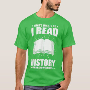 Ich lese Geschichte und weiß, was Niedliches Buch T-Shirt