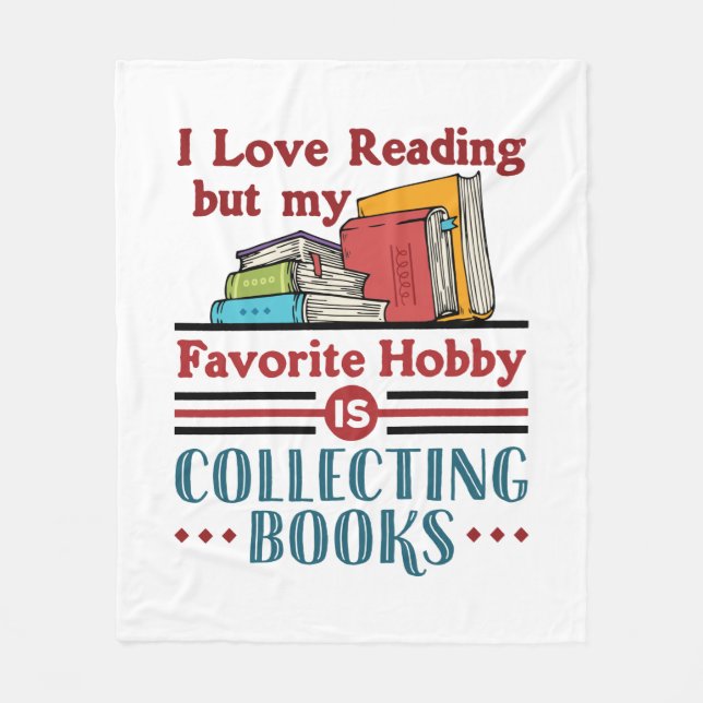 Ich lese Liebe, aber Lieblings-Hobby sammeln Büche Fleecedecke (Vorderseite)