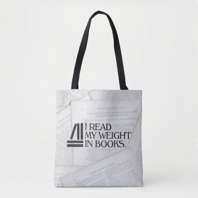 Ich lese mein Gewicht in Büchern Tasche (Vorderseite)