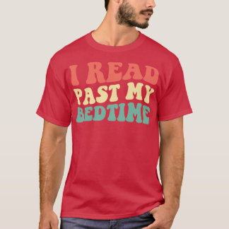 Ich lese meine Bedzeit zurück III T-Shirt
