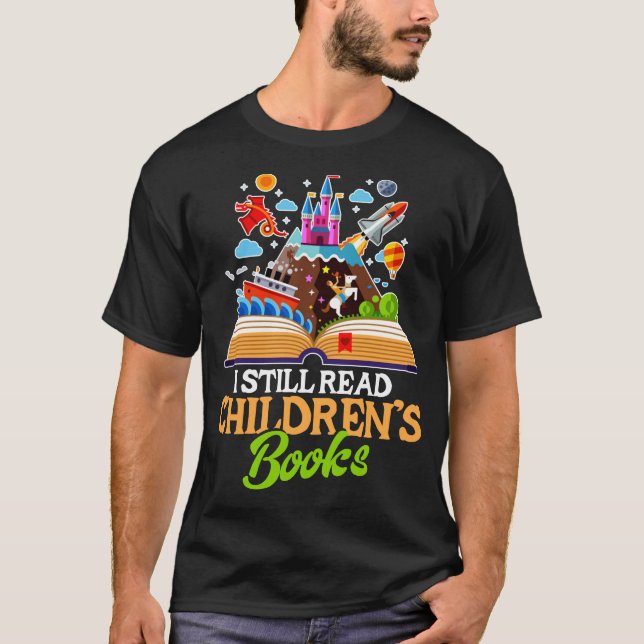 Ich lese noch immer das Shirt Kinderbücher (Vorderseite)