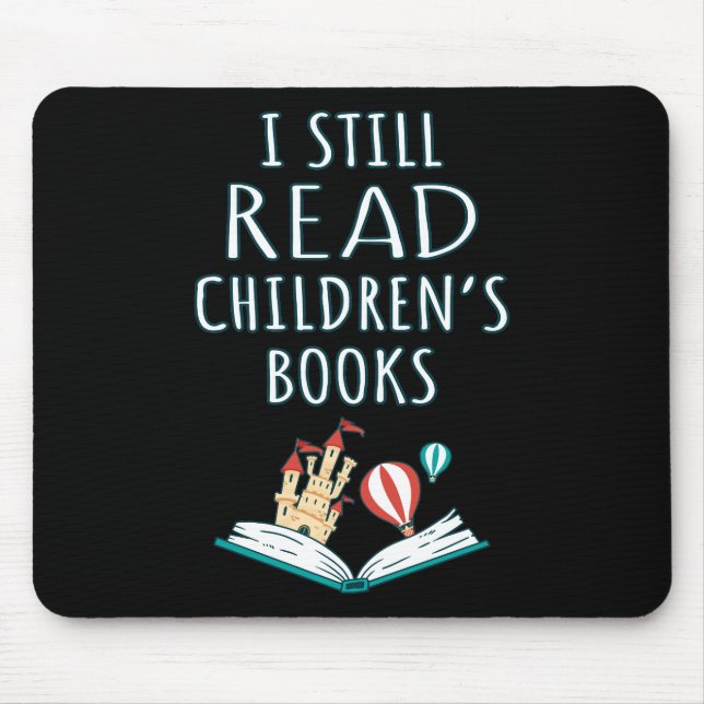 Ich lese noch Kinderbücher II Mousepad (Vorne)
